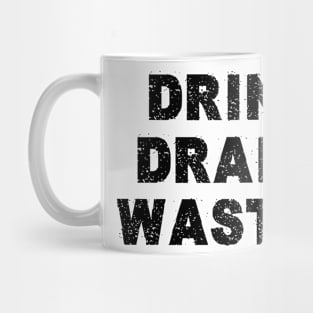 Drink party drunk Mug